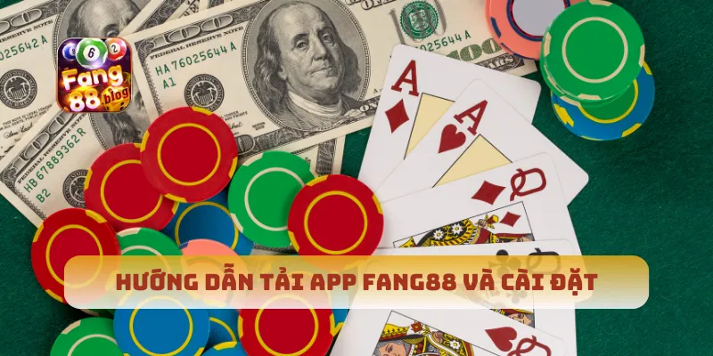 Hướng dẫn tải App Fang88 và cài đặt