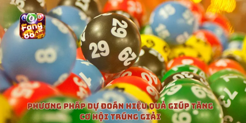 Phương pháp dự đoán hiệu quả giúp tăng cơ hội trúng giải