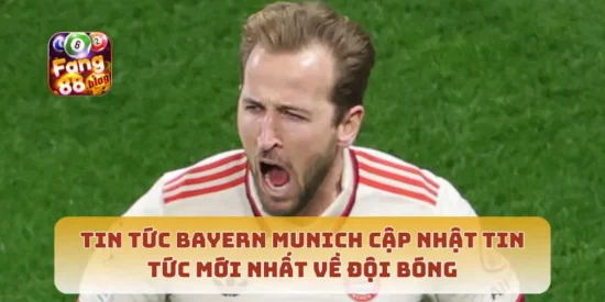 Tin Tức Bayern Munich Cập Nhật Tin Tức Mới Nhất Về Đội Bóng
